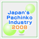 Japan's Pachinko Industry 2008
