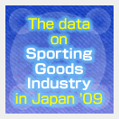 The data on Sporting Goods Industry in Japan '09