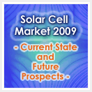Solar Cell Market 2009 - Current State and Future Prospects -